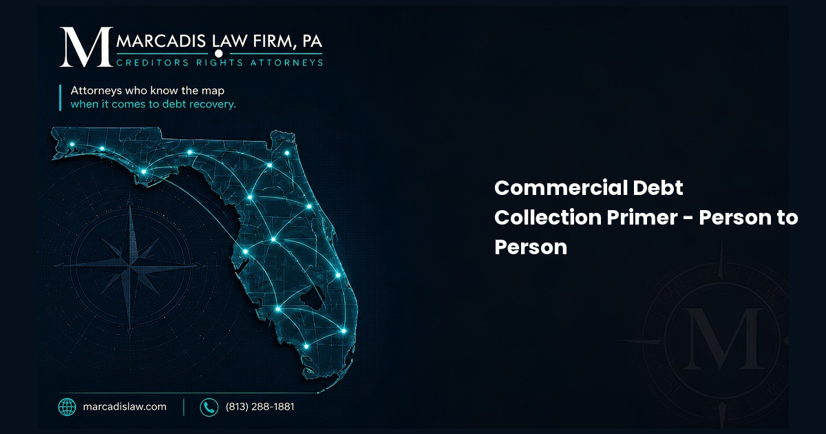 Commercial Debt Collection Primer - Person to Person
