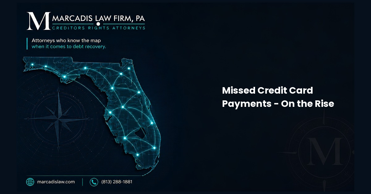 Missed Credit Card Payments - On the Rise