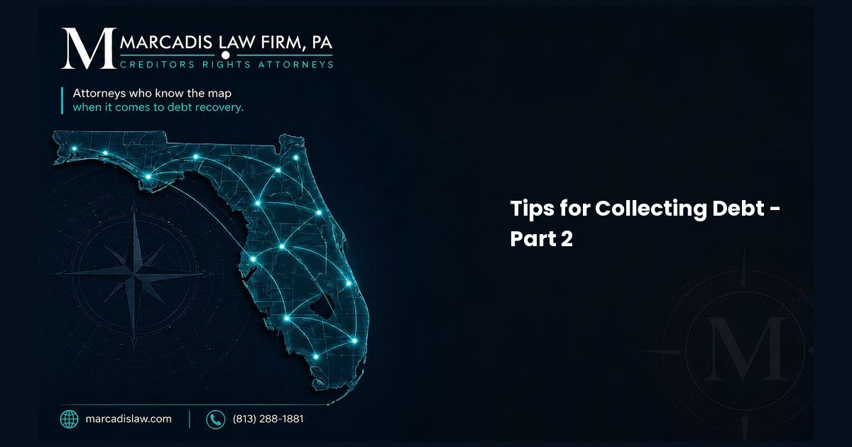 Tips for Collecting Debt - Part 2