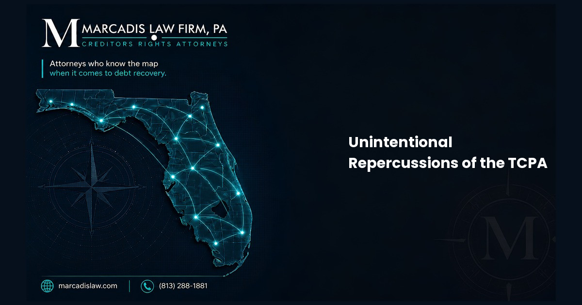 Unintentional Repercussions of the TCPA