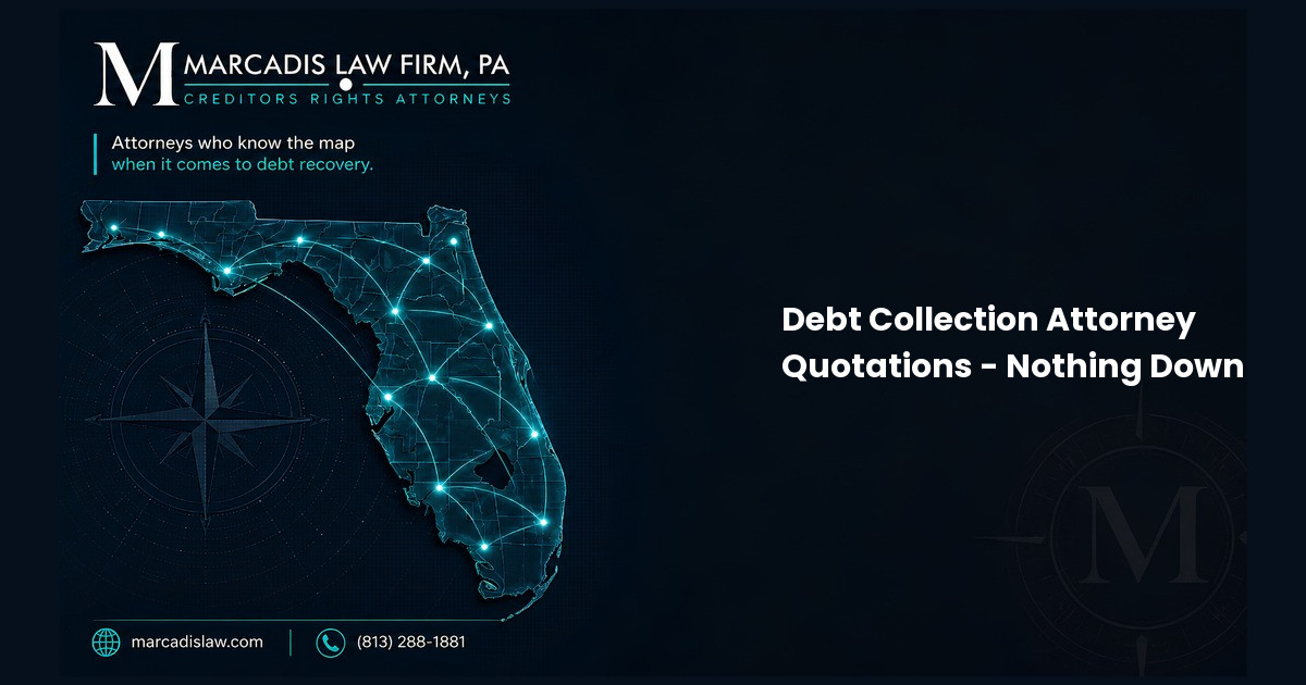 Debt Collection Attorney Quotations - Nothing Down