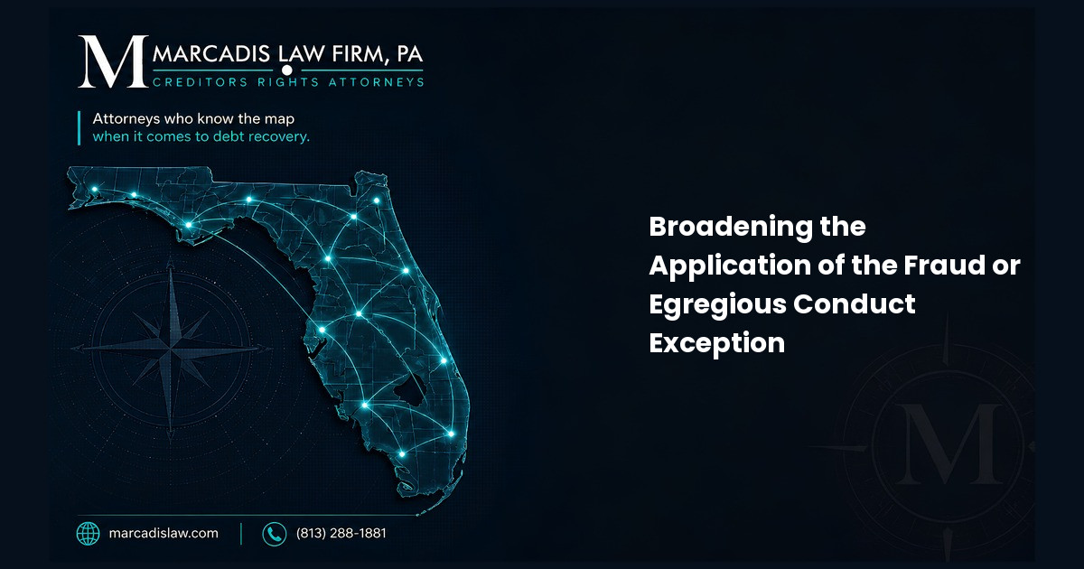 Broadening the Application of the Fraud or Egregious Conduct Exception