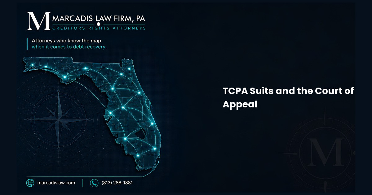 TCPA Suits and the Court of Appeal