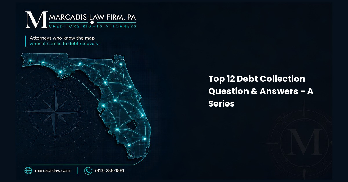 Top 12 Debt Collection Question & Answers - A Series