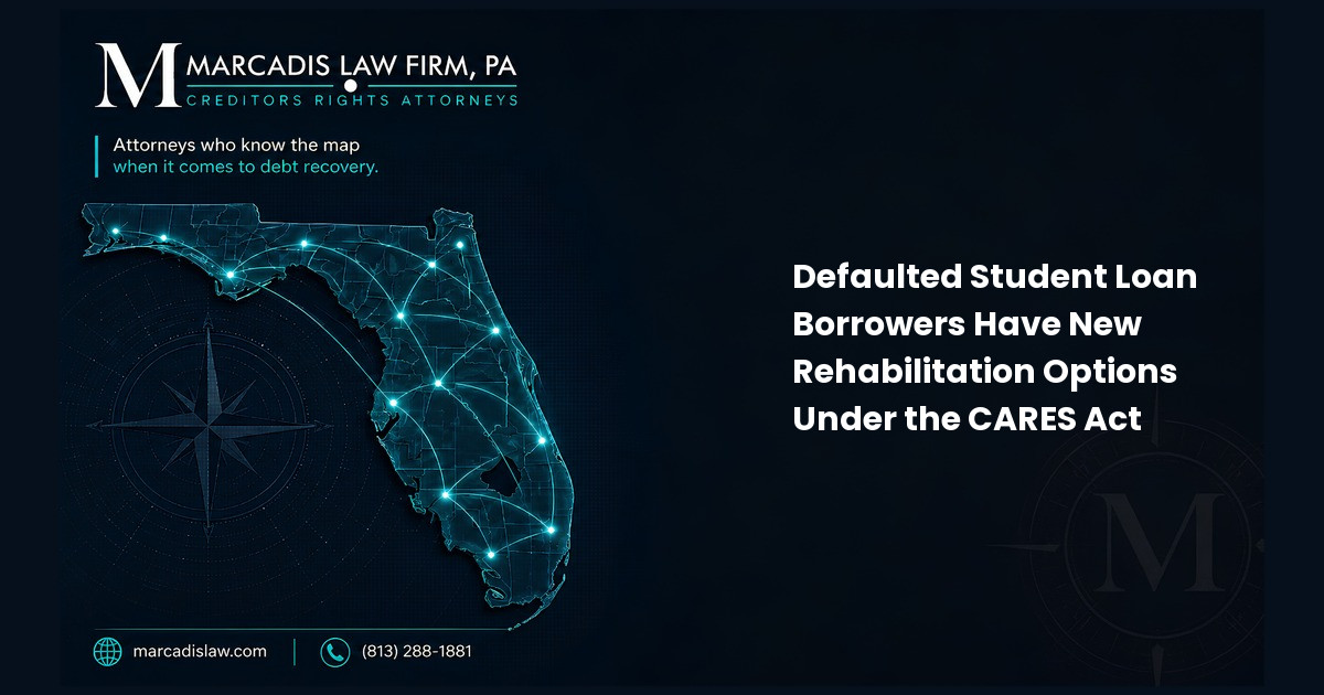 Defaulted Student Loan Borrowers Have New Rehabilitation Options Under the CARES Act