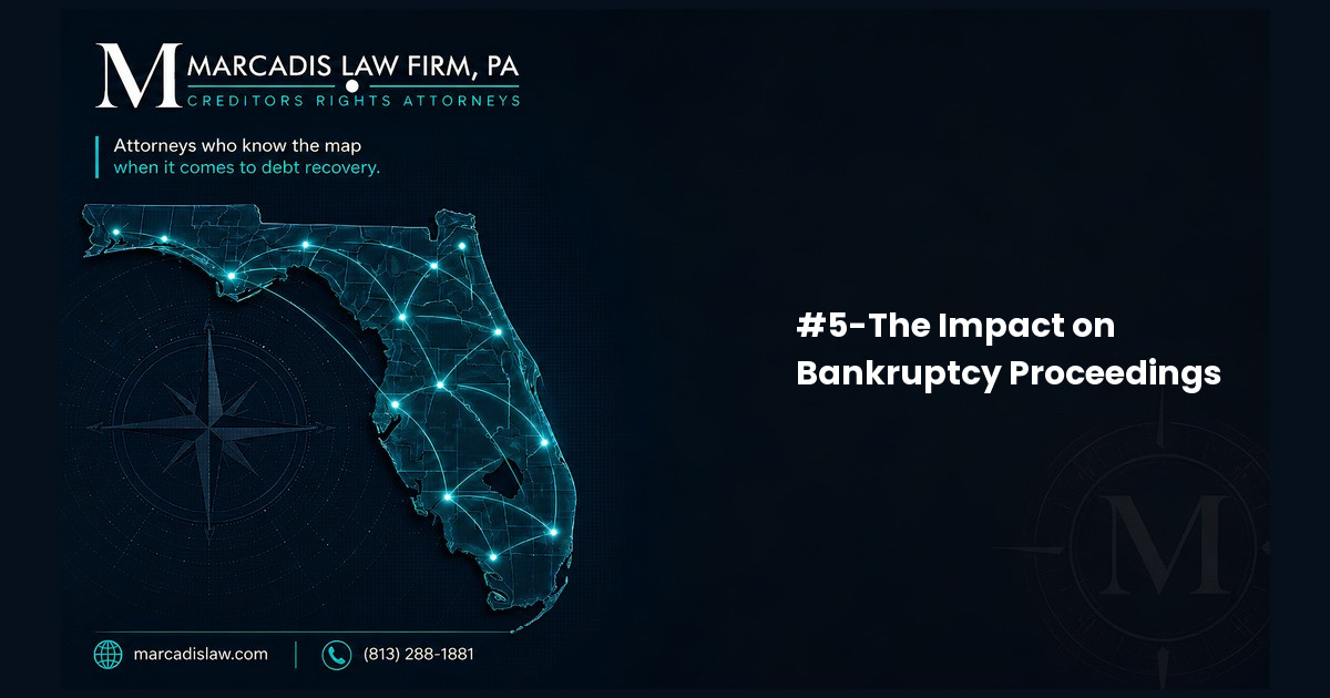 #5-The Impact on Bankruptcy Proceedings