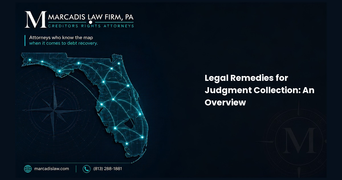 Legal Remedies for Judgment Collection: An Overview