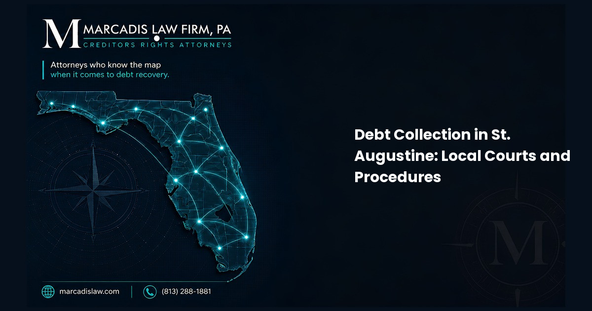 Debt Collection in St. Augustine: Local Courts and Procedures